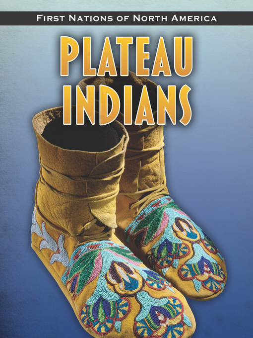 Title details for Plateau Indians by Christin Ditchfield - Available